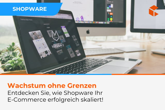 Zeit für Wachstum? Erfahren Sie, warum sich Shopware lohnt.