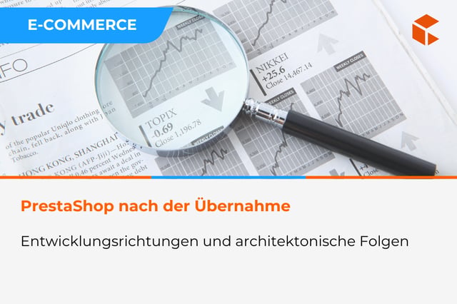 Wird PrestaShop zu SaaS? Szenarien, die der E-Commerce-Markt bereits kennt
