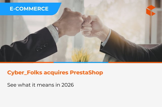 Cyber_Folks and Sylius acquire PrestaShop – what does it mean for PrestaShop users in 2026?